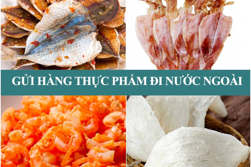 Gửi thực phẩm, đồ khô đi nước ngoài có vi phạm không?